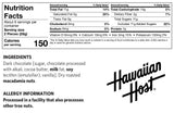 Hawaiian Host Dark Chocolate Aloha Macs-  6 oz. Nutrition Facts