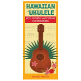 "Hawaiian Ukulele" Softcover Instruction Book by Michael Preston