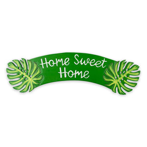 "Home Sweet Home" Monstera Sign- 19''