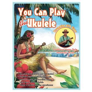 "You Can Play the Ukulele" Instruction Book