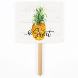 "Be Sweet" Pineapple Wood Garden Sign